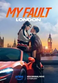Моя вина: Лондон (2025) Моя вина: Лондон (2025)